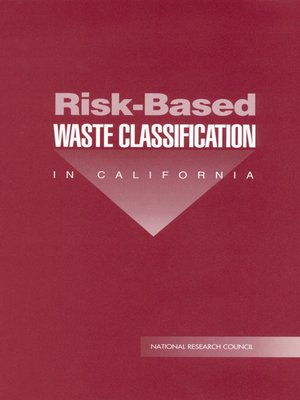 cover image of Risk-Based Waste Classification in California